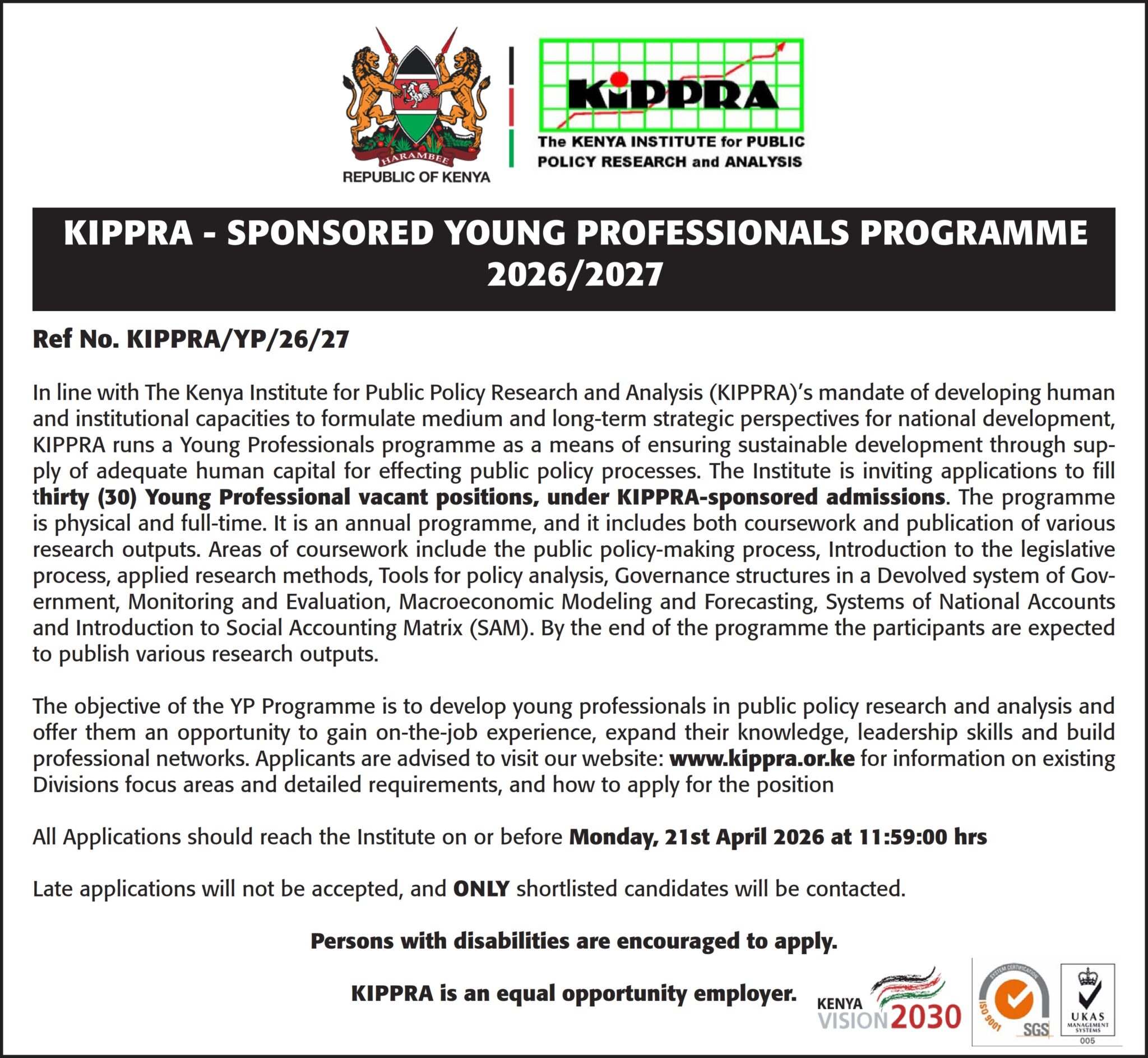 KIPPRA is hiring young professionals for the 2026/2027 programme. Master's degree required. Apply by April 21, 2026. Open to Kenyan graduates below 35 years.